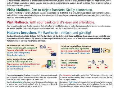 VISITA MALLORCA. AMB LA TEVA TARGETA BANCÀRIA, FÀCIL I ECONÒMIC