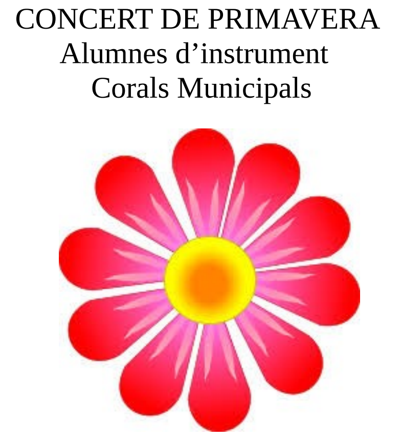 CONCERT DE PRIMAVERA ALUMNES D’INSTRUMENT CORALS MUNICIPALS