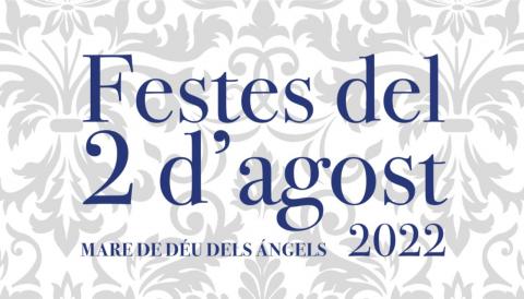 Festes 2 d'agost 2022